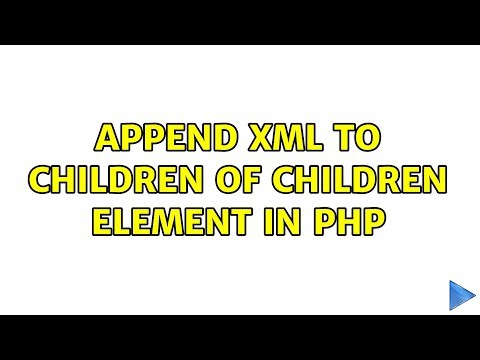 Append Xml To Children of Children Element In Php