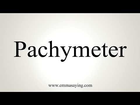 How To Pronounce Pachymeter