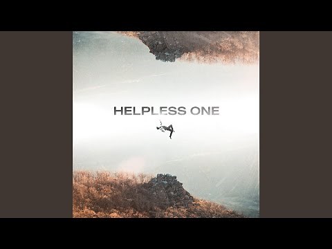 Helpless One