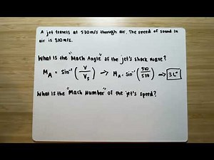 Physics w/ Calc 2 Finding the Mach Angle AND Mach Number