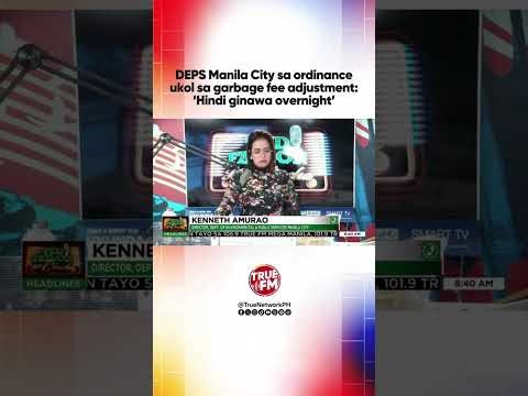 DEPS Manila City sa ordinance ukol sa garbage fee adjustment: ‘Hindi ginawa overnight’