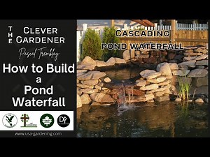 HOW TO BUILD A POND WATERFALL - CASCADING WATERFALL WITH STONE WATER WALL