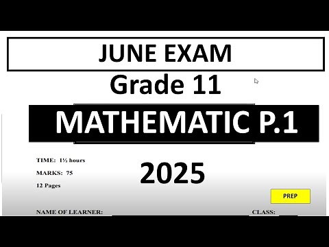 2025 JUNE EXAMS MATHEMATICS GRADE 11 PAPER 1 THUNDEREDUC: GRADE 11 MATHEMATICS JUNE EXAMS GRADE 11