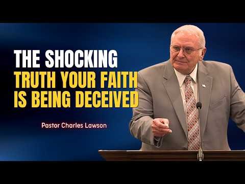 Charles Lawson Sermon - The Truth About Prayer The Church Won’t Tell You