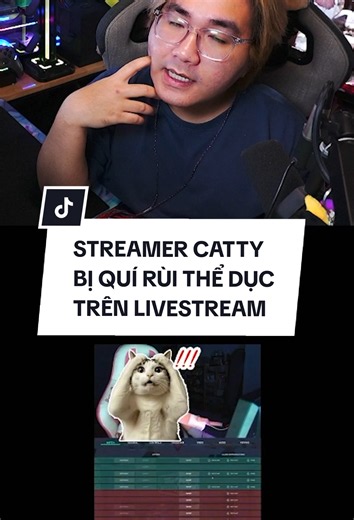 Streamer Catty đã bị Quí Rùi Thể Dục trên livestream Cre:@cattyunprettyy #nonkgaming #valorant #valorantvn #ValorantCreatorRush #boxstudio
