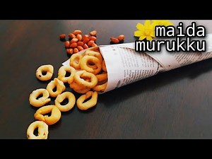 MAIDA MURUKKU || HOW TO MAKE CRISPY MURUKKU || SOUTH INDIAN MURUKKU RECIPE