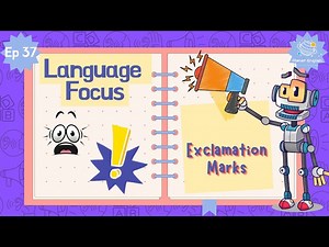 Ep37 - Exclamation Marks | Language Focus for Kindergarten | EYFS - Videos For Kids