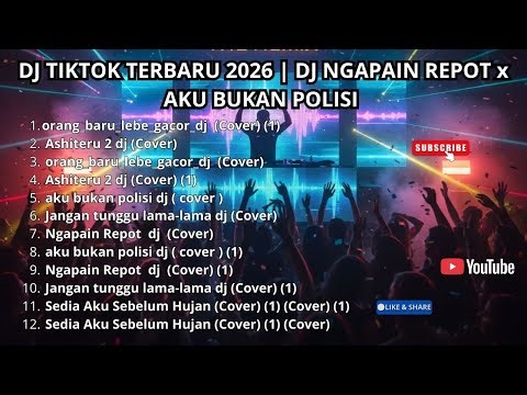 DJ Full Bass Terbaru 2026 | Kumpulan Remix Viral TikTok Nonstop Tanpa Henti