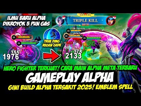 ALPHA ILMU BARU❗CARA MAIN ALPHA META TERBARU❗BUILD ALPHA TERSAKIT 2025❗GAMEPLAY ALPHA TOP GLOBAL