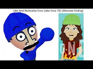 Jake And NoAnalise Error (Jake Error 70) [Alternate Ending]