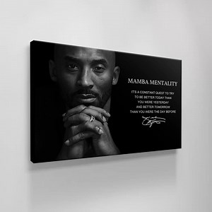 Mamba Mentality Motivational Quotesacrylic Wall Art Mindset Print Gym Poster Kobe Bryant Legendary Basketball Mentality Success Canvas - Etsy
