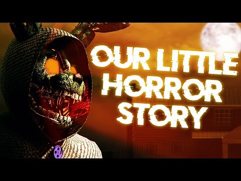 [SFM FNAF] Our Little Horror Story - Song by Aviators (Part 4)