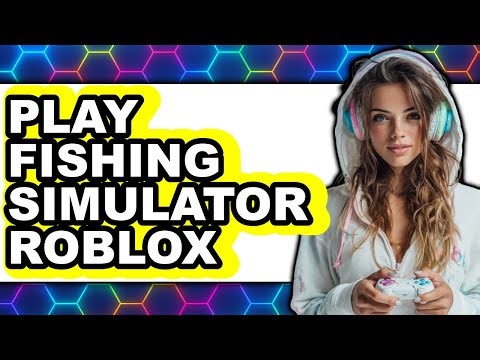 How to Play Fishing Simulator in Roblox 2025 (Only Way)
