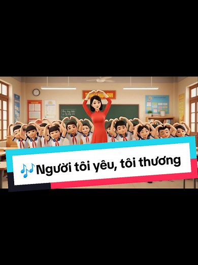 Người tôi yêu, tôi thương. khởi động tiết học #khoidong #viral #xuhuong #tieuhoc #kienthuctieuhoc