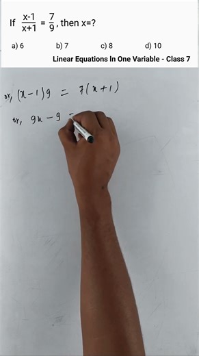 Solve x-1/x+1=7/9 |Maths |Shorts |Class7 |Linear Equations ln One Variable |Objective |Mathsmcq