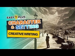 Writing: Character & Setting | 11+ Descriptive Writing | Easy 11 Plus LIVE 130