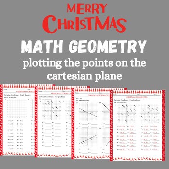 Christmas Coordinate Graphing Worksheets | Plotting Points on the Cartesian Plan