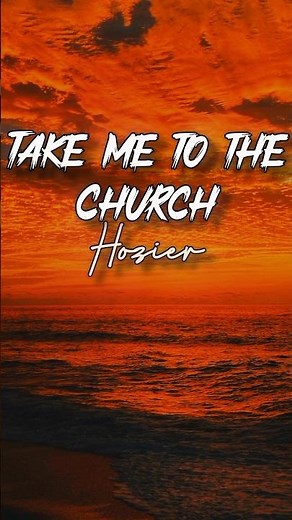 Take me to church ❤ by Hozier #advancedenglish #lyrics