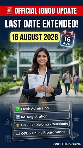 🚨 IGNOU Big Update 🔥IGNOU Admission Last Date Extended! | Now Apply Till 16 August 2026#ignouupdate