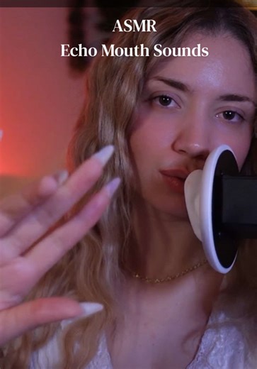 ASMR Echo Mouth Sounds | Full Video On My YouTube: Heysoymariaa #asmr #fyp #foryoupage