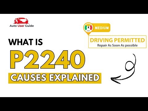 What is P2240 : Engine Error Code Causes Explained