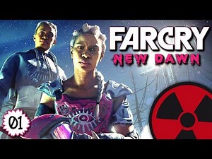 Far Cry New Dawn - #01: Willkommen in der Apokalypse, ihr Penner! ☢ [Lets Play-Deutsch]