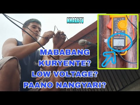 Paano ayusin ang mahinang kuryente sa bahay? | MHARKTV