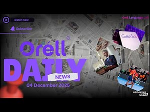 Orell Talk Daily News 04 December 2025