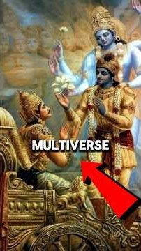Krishna Revealed the Multiverse Thousands of Years Before Science