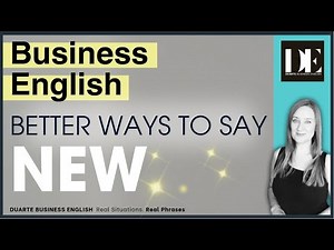 Better Ways to Say NEW in Business English | Vocabulary for Professionals