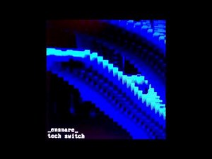 _ensnare_ - Tech Switch (Continuous Mix)