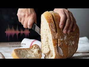 Bread Knife Cutting - Sound Effect
