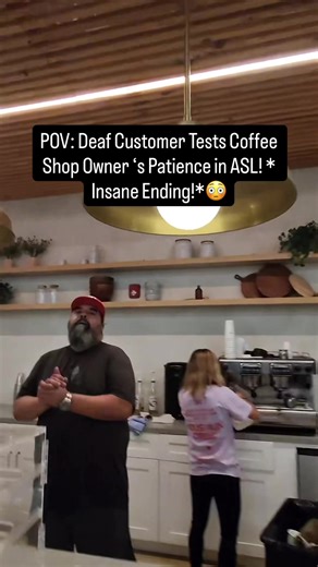 POV: Deaf Customer Tests Coffee Shop Owner ‘s Patience in ASL! * Insane Ending!*😳
