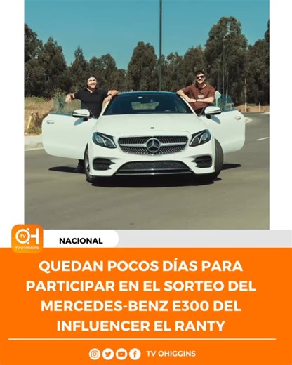 TV O’Higgins on Instagram: "Quedan pocos días para participar en el sorteo del Mercedes-Benz E300 del influencer El Ranty ⏳🚗 Junto a @ganatuauto.cl_ y @elranty, se está realizando uno de los sorteos más importantes del momento, donde el premio principal es un Mercedes-Benz E300 Coupé 2018, un vehículo de alta gama, elegante y totalmente real. 🎁 Premios del sorteo: • 🚗 Mercedes-Benz E300 Coupé 2018 (premio principal) • ✈️ Viaje a Miami para 2 personas, vuelo + estadía incluidos • 📱 iPhone 17