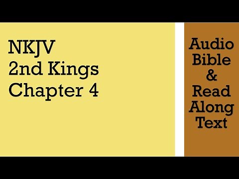 2nd Kings 4 - NKJV - (Audio Bible & Text)