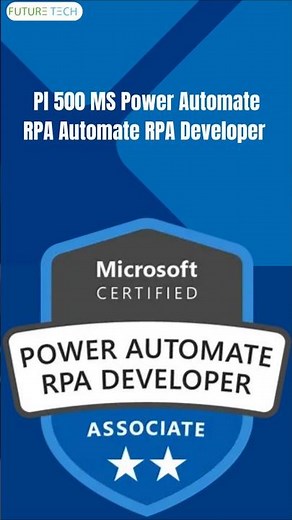 How many Microsoft Power Automate Certification available? Futuretech Era
