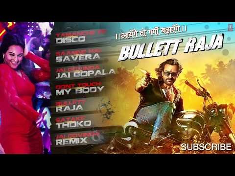 Bullett Raja Full Songs Jukebox | Saif Ali Khan, Sonakshi Sinha
