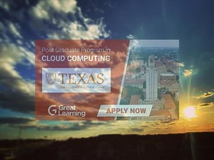A brief review on the "Post Graduate Program in Cloud Computing" by Great Learning and UT