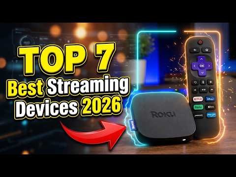 Top 7 Best Streaming Devices (2026) | Don't Buy Until You Watch This! 📺