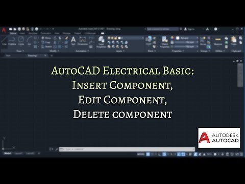 AutoCAD Electrical Basic: Insert Component, Edit Component & Delete Component