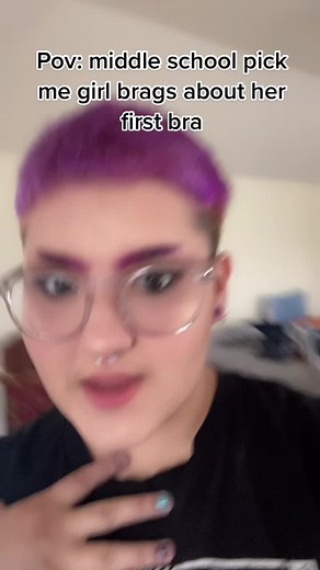 Middle School Pick Me Girl POV: First Bra Brag