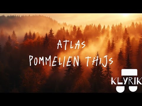 Atlas - Pommelien Thijs (Lyrics)