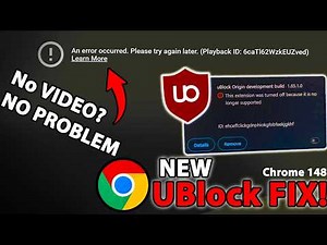 NEW: How to Fix uBlock for Chrome 148 - SUPER QUICK Guide - May 2026