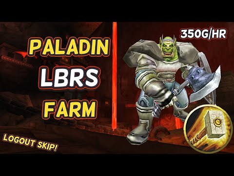 WoW Classic - Paladin Solo LBRS AOE Farm! 350g/hr | 12 min/run!