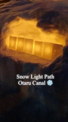 Otaru Snow Light Path at the Canal ✨❄️