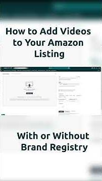 How to Add Videos to Your Amazon Listing | With or Without Brand Registry