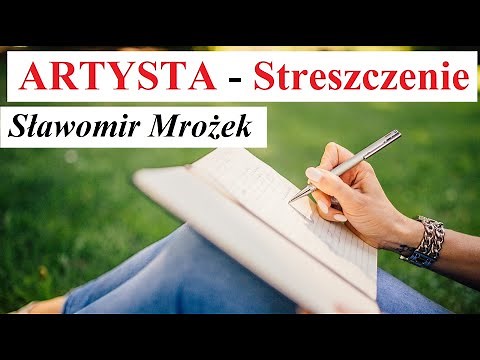 ARTYSTA - Sławomir Mrożek - STRESZCZENIE