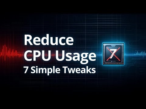 7 Simple Tweaks to Reduce CPU Usage on Windows | PC Slow Fix