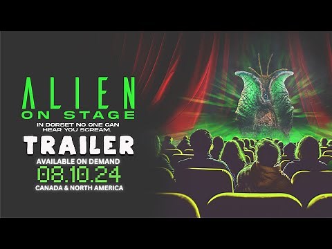 ALIEN ON STAGE Official Trailer 2024 Documentary