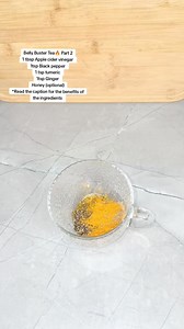 Belly Buster Tea Recipe: 1 cup hot water 1 tsp turmeric powder 1 tsp ginger root powder A pinch of black pepper 1 tbsp apple cider vinegar Mix well and sip warm. Why these ingredients help: Turmeric: Supports inflammation balance and digestion Ginger: Helps with bloating and curbs cravings Black pepper: Boosts turmeric absorption Apple cider vinegar: Supports digestion and appetite control Important note: You can’t spot-reduce belly fat/fat loss comes from eating healthy and following a balanced